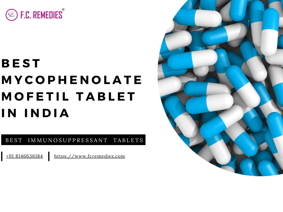 Best Mycophenolate mofetil Tablet in India
