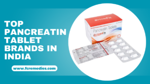Top Pancreatin Tablet Brands in India
