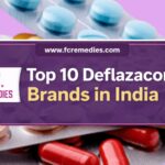 Top 10 Deflazacort Tablet Brands in India